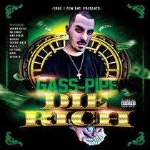 Gass-Pipe - Die Rich - CD