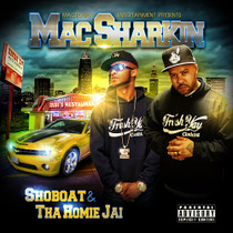 Shoboat & Tha Homie Jai Mac Sharkin CD