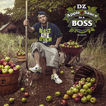 DZ - Apple Sauce to a Boss CD