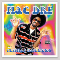 Mac Dre - Thizzelle Washington Sticker
