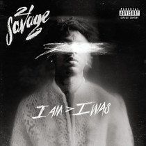 21 Savage - i am > i was CD