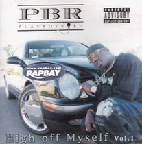 PBR - High Off Myself Vol 1 CD Playboy Rish