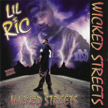 Lil Ric - Wicked Streets CD