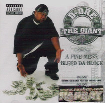 D-Dre The Giant - A Fine Mess: Bleed Da Block CD