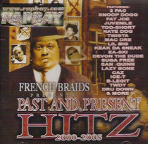 French Braids Presents: Past And Present Hitz CD