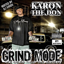 Karon The Don – Grind Mode "It's Grind Time" The Mixtape CD