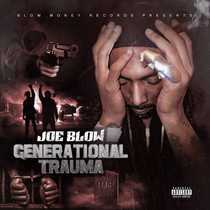 Joe Blow - Generational Trauma CD