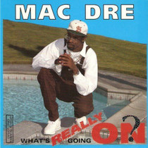 Mac Dre - What's Really Going On? Reissue CD