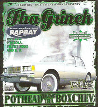 Grinch, Tha - Pothead In Tha Boxchev CD
