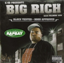 Big Rich - Block Tested, Hood Approved: The Album CD E-40 Presents