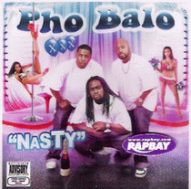 Pho Balo - Nasty CD