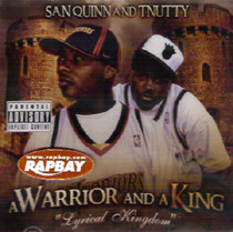 San Quinn & T-Nutty - A Warrior And A King: Lyrical Kingdom CD