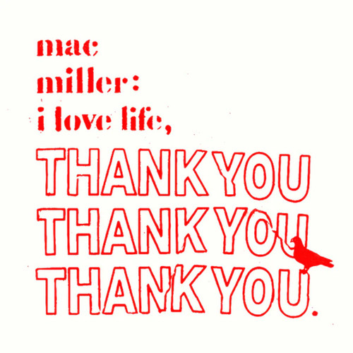 Mac Miller - I Love Life, Thank You Vinyl Record