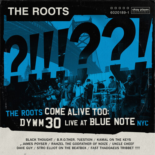 The Roots - Come Alive Too: Dywm30 Live at Blue Note Nyc! CD