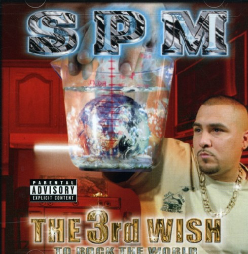 SPM (South Park Mexican) - The 3rd Wish CD