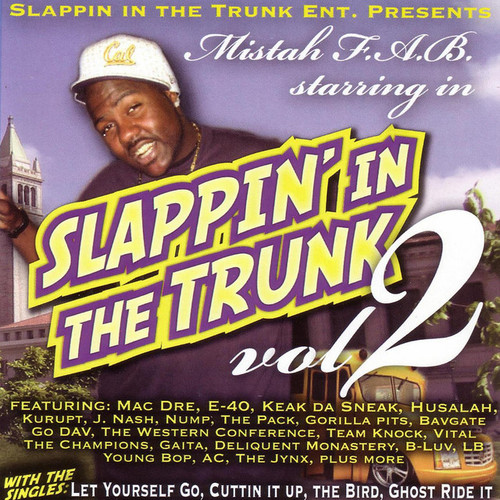Slappin In The Trunk, Vol. 2 Starring Mistah F.A.B. CD