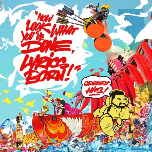Lyrics Born - Now Look What You've Done, Greatest Hits CD