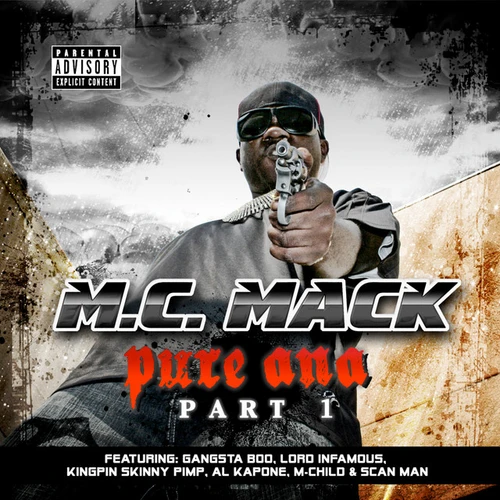M.C. Mack - Pure Ana Part 1 CD