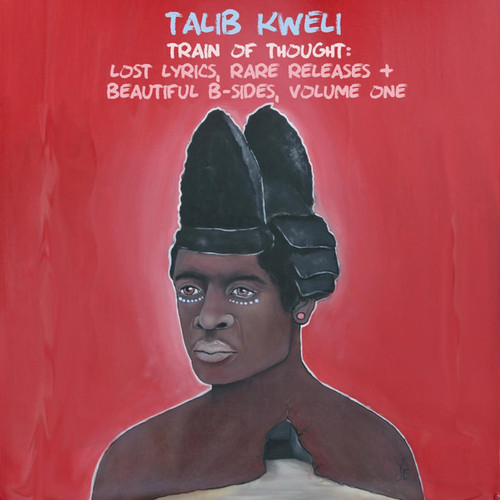 Talib Kweli - Train of Thought: Lost Lyrics, Rare Releases & Beautiful B-Side - CD