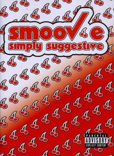 Smoov-e - Simply Suggestive DVD