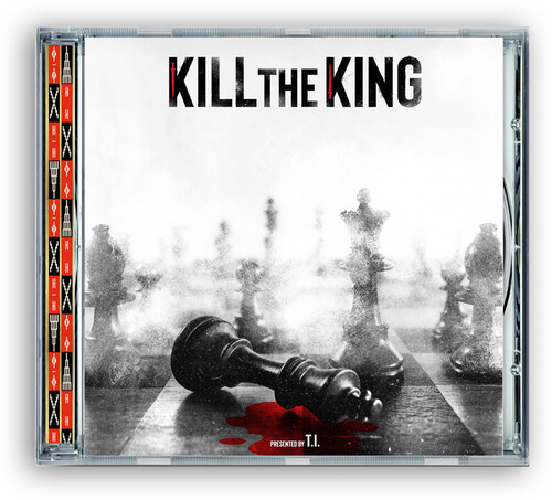T.I. - Kill The King CD