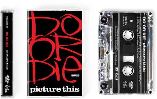 Do or Die - Picture This Cassette Tape