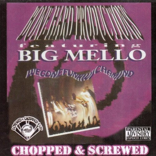 Big Mello - Wegonefunkwichamind (Chopped & Screwed) CD