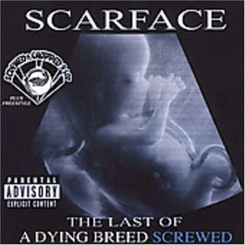 Scarface - Last of a Dying Breed (Chopped & Screwed) CD