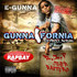 E-Gunna of Tha Tak-Ova - Gunnafornia: The Street Album CD