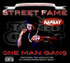 Hunters Point Presents: Street Fame - One Man Gang - CD