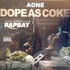 A-One - Dope As Coke  - CD