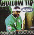 Hollow Tip - Ghetto Famous CD