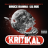 Bruce Banna & Lil Rue - Kritikal CD