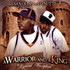 San Quinn and T-Nutty - A Warrior and A King CD
