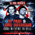 DJ Paul & Lord Infamous - Come With Me To Hell CD