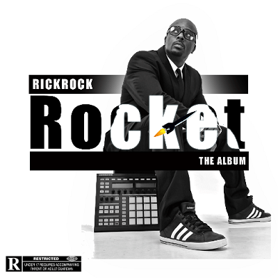 Rick Rock - Rocket the Album CD