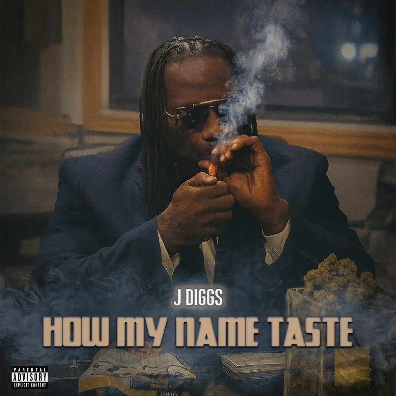 J-Diggs - How My Name Taste CD