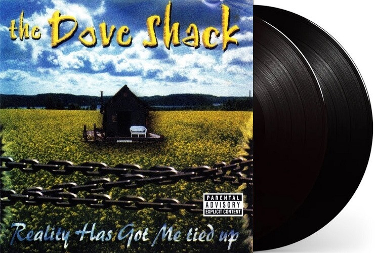 The Dove Shack - Reality Has Got Me Tied Up Vinyl Record