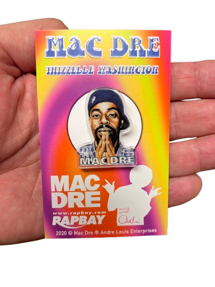 Mac Dre - All Praise Andre Collectable Pin