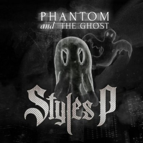 Styles P - Phantom of the Ghost CD