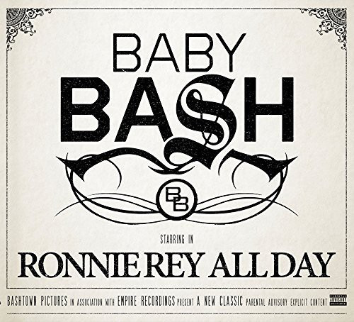 Baby Bash - Ronnie Rey All Day CD