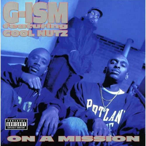 G-Ism Feat. Cool Nutz - On a Mission CD