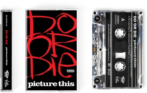 Do or Die - Picture This Cassette Tape