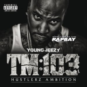 Young Jeezy -  TM:103 Hustlerz Ambition - CD