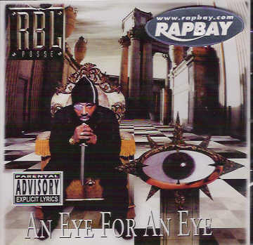 RBL Posse - An Eye For An Eye CD