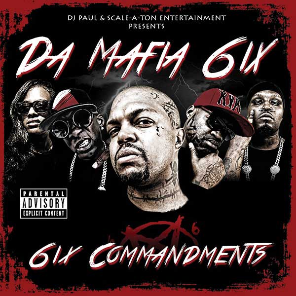 Three 6 Mafia (Da Mafia 6ix) - 6ix Commandments CD