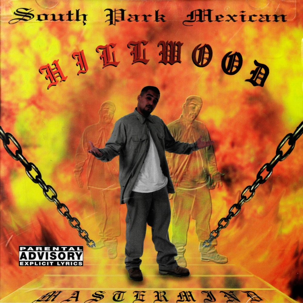SPM (South Park Mexican) - Hillwood CD