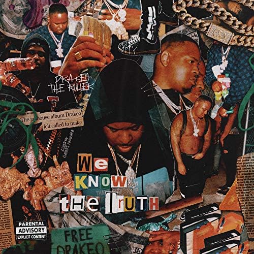 Drakeo The Ruler - We Know The Truth CD