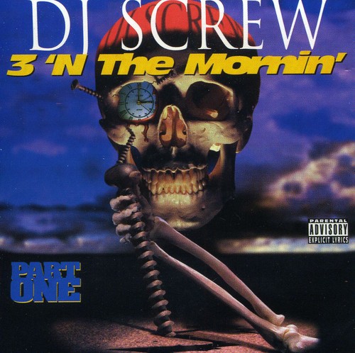 DJ Screw - 3 'N the Morning: Part One CD
