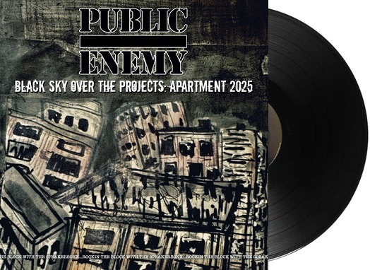 Public Enemy - Black Sky Over The Projects: Apartment 2025 Vinyl